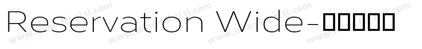 Reservation Wide字体转换